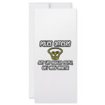 Cops...Like Regular People, Only Smarter Full Color Rack Card