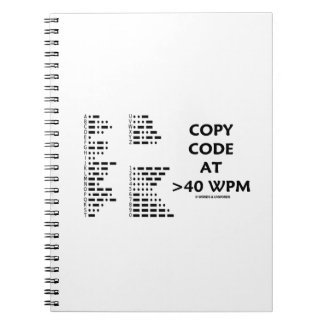 Copy Code At >40 WPM (International Morse Code) Journals
