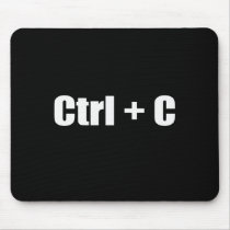 Copy - CTRL + C Mousepad