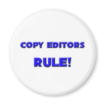Copy Editors Rule! Fridge Magnets