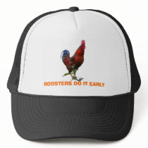 Copy of Project61, ROOSTERS DO IT EARLY Hats