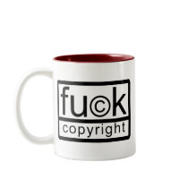 Copyleft Fuck Copyright mugs by nedgey Copyleft Fuck Copyright mugs