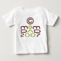 copyright mom & dad 2007 t-shirts