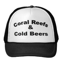 Coral Reefs and Cold Beer Hats