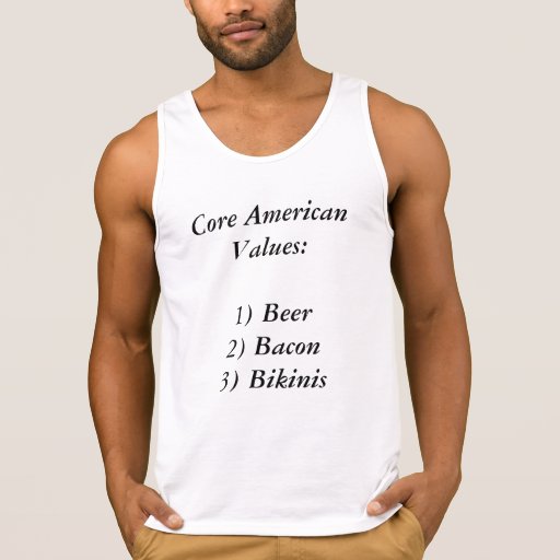 Core American Values:  Beer, Bacon and Bikinis Tank Top
