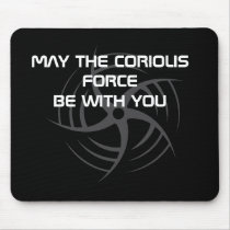 Coriolis Force mousepads by UCanSayThatAgain Coriolis Force mousepads