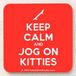 [Skateboard] keep calm and jog on kitties  Cork Coasters