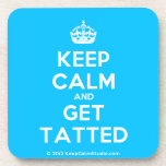 [Crown] keep calm and get tatted  Cork Coasters