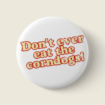 Corn Dogs buttons