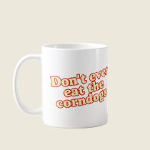 Corn Dogs mugs