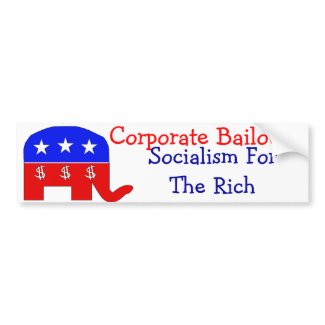 Corporate Bailouts bumpersticker