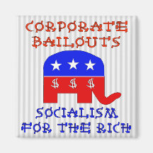 Corporate Bailouts Fridge Magnets