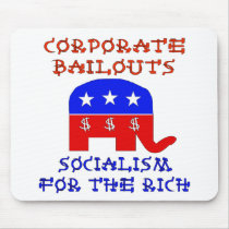 Corporate Bailouts Mouse Pad