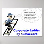 Corporate Ladder by humorZart Poster