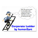Corporate Ladder by humorZart posters