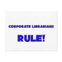 Corporate Librarians Rule! postcards by professions Corporate Librarians Rule! postcards
