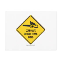 Corporate Restructuring Ahead (Chainsaw Sign) Postcard