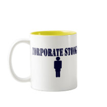 Corporate Stooge Mug