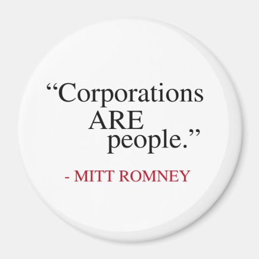Corporations are People Fridge Magnet