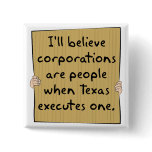 Corporations Are People When Texas Excutes One Pins