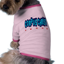 CORPUS CHRISTI, TEXAS pet clothing by dgpaulart CORPUS CHRISTI, TEXAS pet clothing
