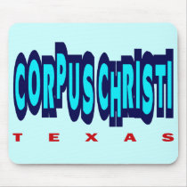 CORPUS CHRISTI, TEXAS mousepads by dgpaulart CORPUS CHRISTI, TEXAS mousepads