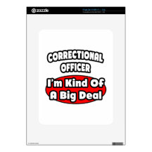 Correctional Officer ... Big Deal iPad Skin