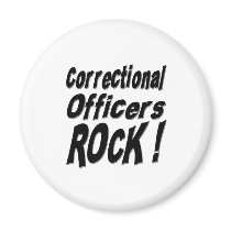 Correctional Officers Rock! Magnet