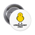 Cosmetology Chick Pinback Button