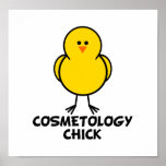 Cosmetology Chick Posters
