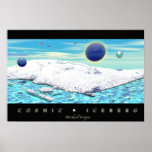 Cosmic Iceberg posters