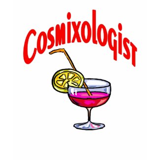 Cosmixologist Cocktail shirt