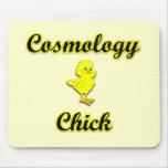 Cosmology Chick Mouse Pad