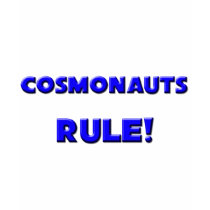 Cosmonauts Rule! t-shirts