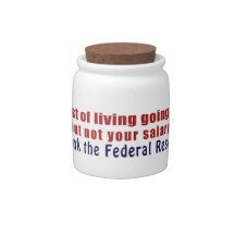 Cost of Living Going Up Thank the Federal Reserve Candy Dishes