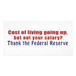 Cost of Living Going Up Thank the Federal Reserve Picture Card