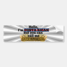 Costa Rican, but call me Awesome Bumper Stickers