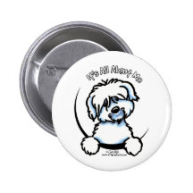 Coton de Tulear Its All About Me Pins