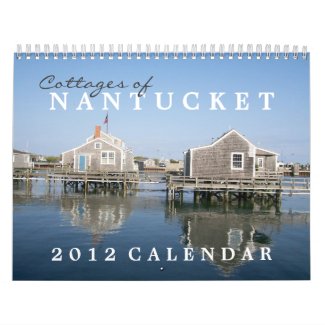 Cottages of Nantucket 2012 Calendar calendar