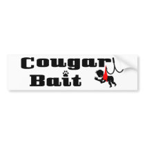 Cougar Bait bumper stickers by sexycougar Cougar Bait bumper stickers