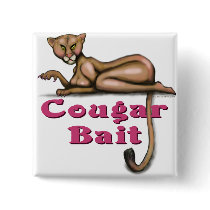 Cougar Bait Pinback Button
