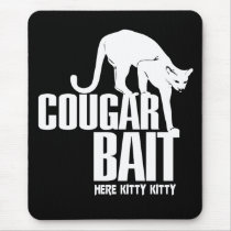 Cougar Bait Mouse Pads