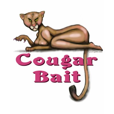 Cougar Bait T Shirts by FunGraphix