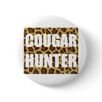 Cougar Hunter Pinback Button