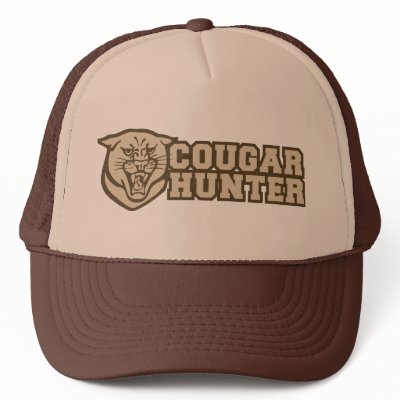 Cougar Hunter - milf hunter Hat by strk3