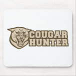 Cougar Hunter - milf hunter Mouse Pad