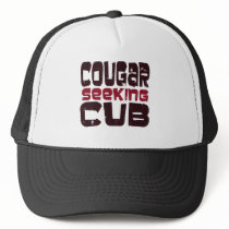 Cougar Seeking Cub T-shirts and Gifts Trucker Hat