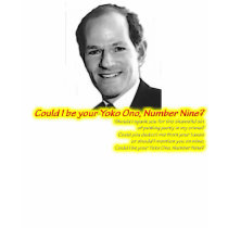 Could I be your Yoko Ono, Number Nine? T-Shirt by webcarve Could I be your Yoko Ono, Number Nine? T-Shirt