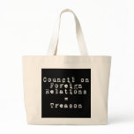 Council on Foreign Relations = Treason bags