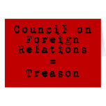 Council on Foreign Relations = Treason cards